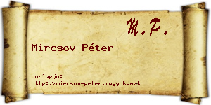 Mircsov Péter névjegykártya
